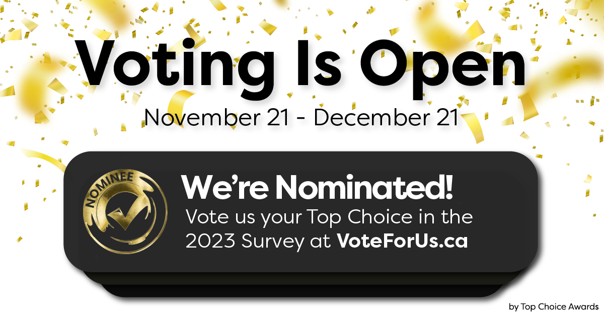 Vote us your Top Choice at VoteForUs.ca
